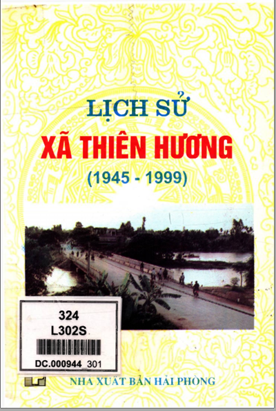 LỊCH SỬ XÃ THIÊN HƯƠNG 1945 - 1999 (BẢN GỐC)